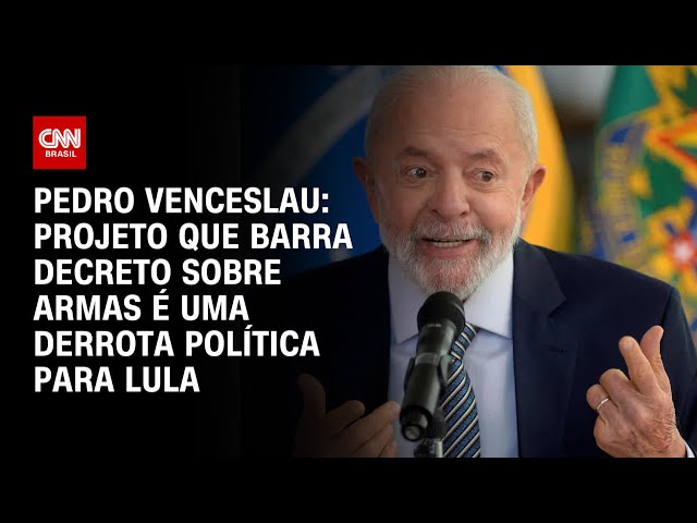 Pedro Venceslau: Projeto que barra decreto sobre armas é uma derrota política para Lula |CNN 360°