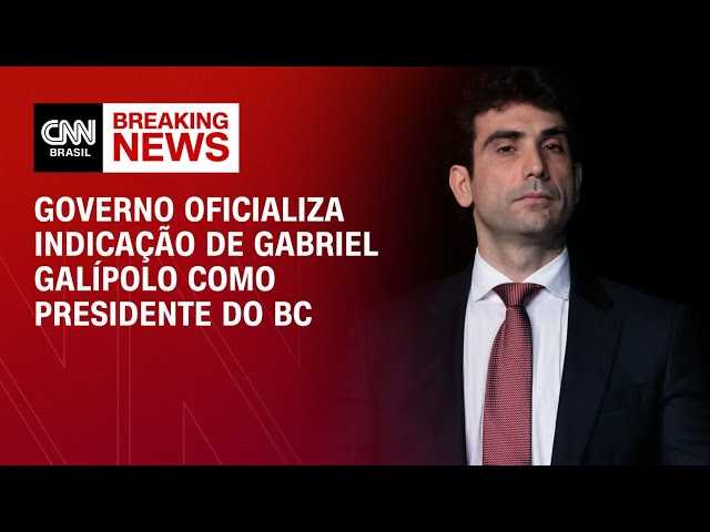 Governo oficializa indicação de Gabriel Galípolo como presidente do BC | CNN 360°