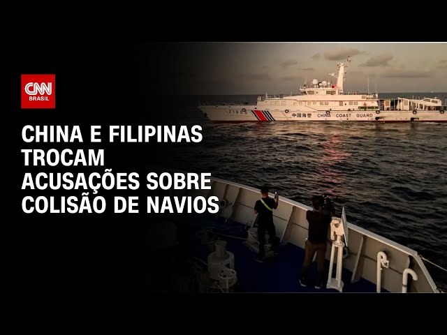 China e Filipinas trocam acusações sobre colisão de navios | LIVE CNN