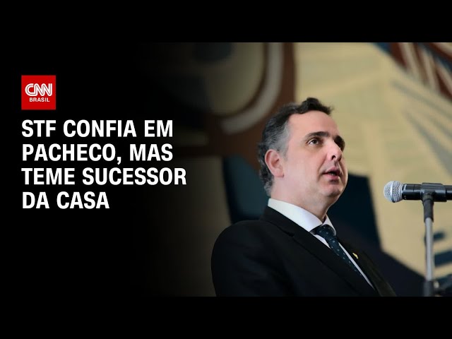 STF confia em Pacheco, mas teme sucessor da Casa | CNN ARENA