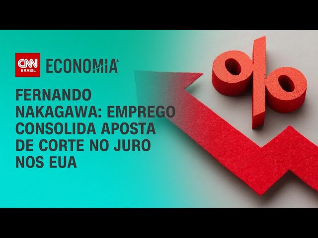 Fernando Nakagawa: Emprego consolida aposta de corte no juro nos EUA | BASTIDORES CNN