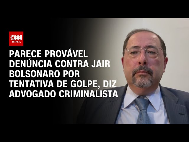 Parece provável denúncia contra Jair Bolsonaro por tentativa de golpe, diz advogado criminalista |WW