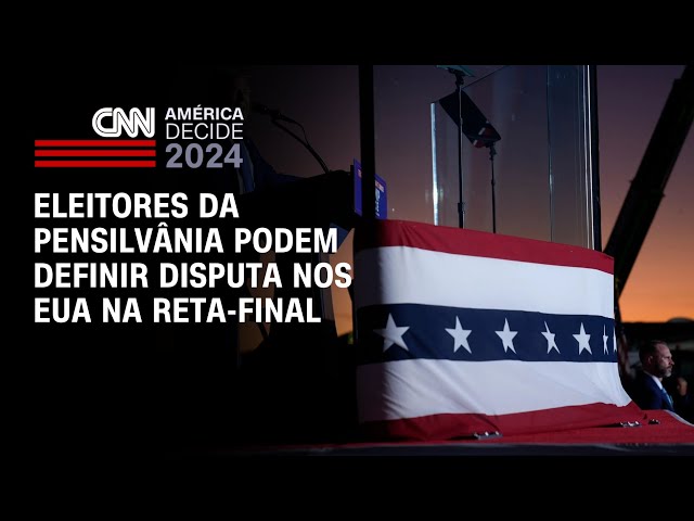 Eleitores da Pensilvânia podem definir disputa nos EUA na reta-final | CNN 360º