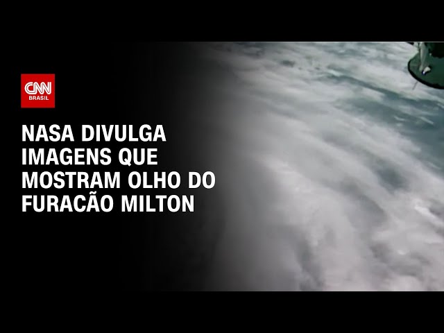 NASA divulga imagens que mostram olho do furacão Milton | CNN Brasil