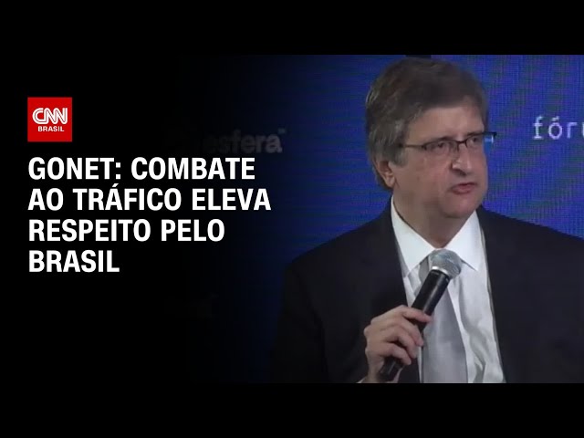 Gonet: Combate ao tráfico eleva respeito pelo Brasil | AGORA CNN